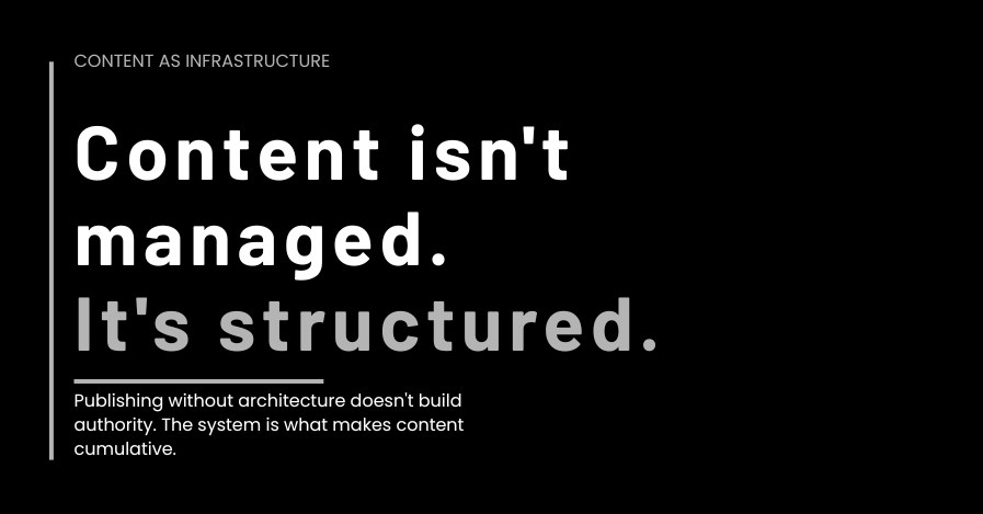 CONTENT AS INFRASTRUCTURE